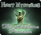Night Mysteries: The Amphora Prisoner ゲーム Night Mysteries: The Amphora Prisoner ゲーム