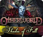 Otherworld：光の消えた秋 ゲーム