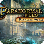 Paranormal Files - Parallel World ゲーム