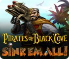 Pirates of Black Cove: Sink 'Em All! ゲーム