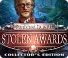 Punished Talents: Stolen Awards Collector's Edition ゲーム