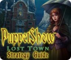 PuppetShow: Lost Town Strategy Guide ゲーム
