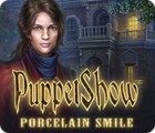 PuppetShow: Porcelain Smile ゲーム