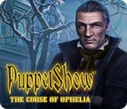 PuppetShow: The Curse of Ophelia ゲーム
