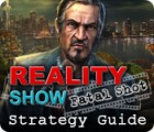 Reality Show: Fatal Shot Strategy Guide ゲーム