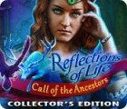Reflections of Life: Call of the Ancestors Collector's Edition ゲーム