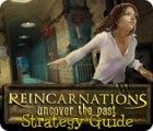 Reincarnations: Uncover the Past Strategy Guide ゲーム