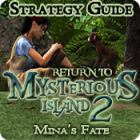 Return to Mysterious Island 2: Mina's Fate Strategy Guide ゲーム
