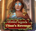 Revived Legends: Titan's Revenge ゲーム