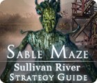Sable Maze: Sullivan River Strategy Guide ゲーム