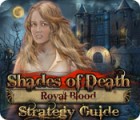 Shades of Death: Royal Blood Strategy Guide ゲーム