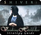Shiver: Vanishing Hitchhiker Strategy Guide ゲーム