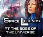 Space Legends: At the Edge of the Universe ゲーム