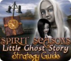Spirit Seasons: Little Ghost Story Strategy Guide ゲーム