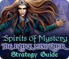 Spirits of Mystery: The Dark Minotaur Strategy Guide ゲーム
