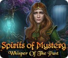 Spirits of Mystery: Whisper of the Past ゲーム