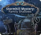 Stormhill Mystery: Family Shadows ゲーム