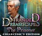 Stranded Dreamscapes: The Prisoner Collector's Edition ゲーム