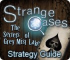Strange Cases: The Secrets of Grey Mist Lake Strategy Guide ゲーム