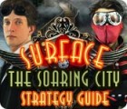 Surface: The Soaring City Strategy Guide ゲーム