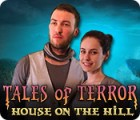 Tales of Terror: House on the Hill Collector's Edition ゲーム