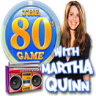 The 80's Game With Martha Quinn ゲーム