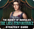 The Agency of Anomalies: The Last Performance Strategy Guide ゲーム