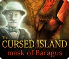 The Cursed Island: Mask of Baragus ゲーム