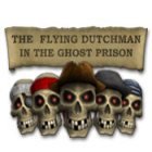 The Flying Dutchman - In The Ghost Prison ゲーム