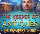 The Keeper of Antiques: The Imaginary World ゲーム
