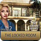 The Crime Reports. The Locked Room ゲーム