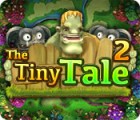 The Tiny Tale 2 ゲーム The Tiny Tale 2 ゲーム