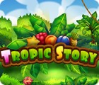 Tropic Story ゲーム