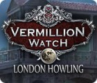 Vermillion Watch: London Howling ゲーム