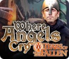 Where Angels Cry: Tears of the Fallen ゲーム