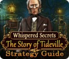 Whispered Secrets: The Story of Tideville Strategy Guide ゲーム Whispered Secrets: The Story of Tideville Strategy Guide ゲーム