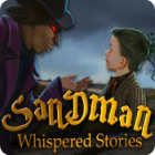 Whispered Stories: Sandman ゲーム