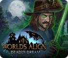 Worlds Align: Deadly Dream ゲーム Worlds Align: Deadly Dream ゲーム