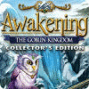 Awakening 3: ゴブリン王国の陰謀　コレクターズ・エディション game