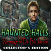 ホーンテッド・ホールズ：ブラックモア医師の復讐 コレクターズ・エディション game