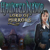 ホーンテッド マナー：呪われた館と鏡の王 game