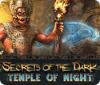 シークレット オブ ザ ダーク：闇の神殿 game