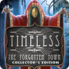 タイムレス：忘却の町 コレクターズ･エディション game
