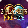 2 Planets Ice and Fire ゲーム