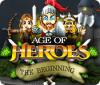 Age of Heroes: The Beginning ゲーム