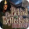 Behind the Reflection Double Pack ゲーム