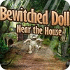 Bewitched Doll Near the House ゲーム