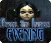 Beyond the Invisible: Evening ゲーム