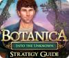Botanica: Into the Unknown Strategy Guide ゲーム