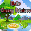 Make Cheesy Potatoes ゲーム